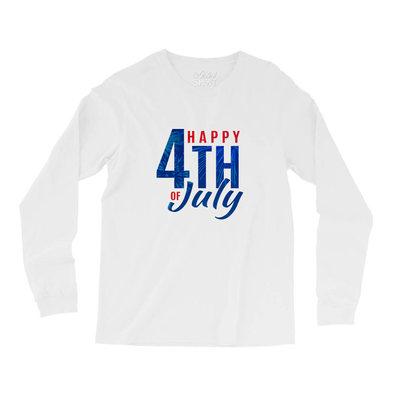 4 July Day Long Sleeve Shirts | Artistshot