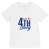 4 July Day V-neck Tee | Artistshot