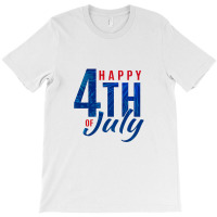 4 July Day T-shirt | Artistshot