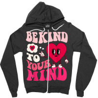 Be Kind To Your Mind Heart Valentine's Day Couple (on Back) T Shirt Zipper Hoodie | Artistshot