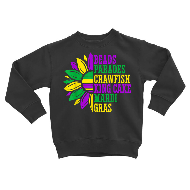 Beads Parades Crawfish King Cake Mardi Gras Celebration T Shirt Toddler Sweatshirt | Artistshot