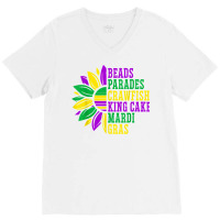 Beads Parades Crawfish King Cake Mardi Gras Celebration T Shirt V-neck Tee | Artistshot