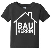 Womens Bauherr Builder  Hauslebauer Partner Outfit Topping Out House T Baby Tee | Artistshot