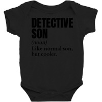 Artistshot Limited Edition Cop Cops Detective Detective Gift Law Enfor Baby Bodysuit | Artistshot