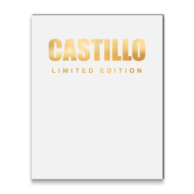 Castillo Limited Edition Last Name Personalized Surname T Shirt Metal Print Vertical | Artistshot