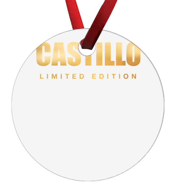 Castillo Limited Edition Last Name Personalized Surname T Shirt Ornament | Artistshot