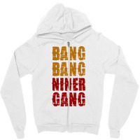 Bang Bang Niner Gang Football Zipper Hoodie | Artistshot