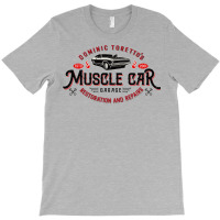 Toretto's Muscle Car Garage Lts T-shirt | Artistshot