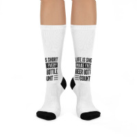 Life Is Short Make Every Beer Bottle Count   Funny Sarcastic T Shirt Crew Socks | Artistshot