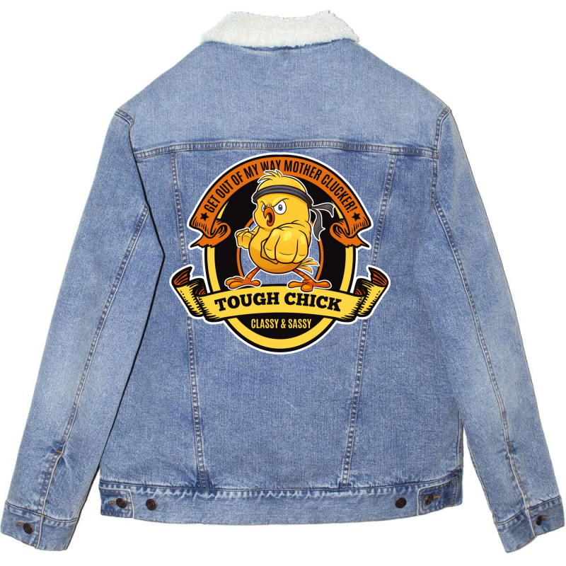 Tough Chick Get Out Of My Way Mother Clucker Unisex Sherpa-lined Denim Jacket | Artistshot