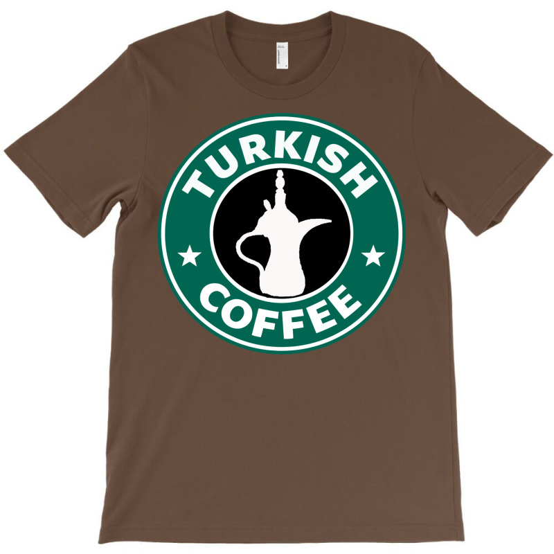 Turkish Coffee T-shirt | Artistshot