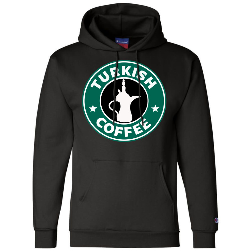 Turkish Coffee Champion Hoodie | Artistshot