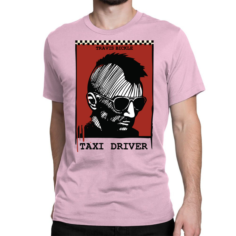 Taxi Driver Travis Bickle Classic T-shirt by erishkamaduq | Artistshot