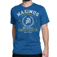 Maximus University Classic T-shirt | Artistshot