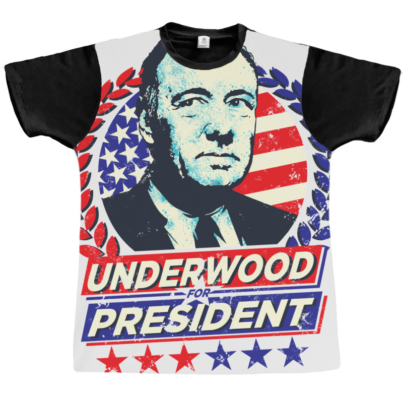 Underwood For President Graphic T-shirt | Artistshot