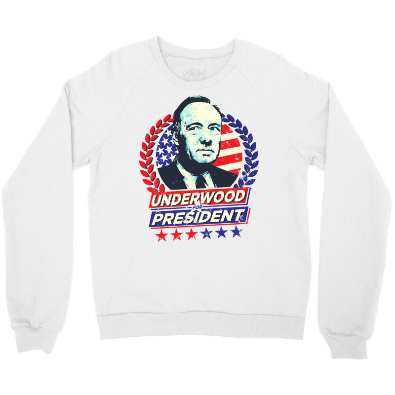 Underwood For President Crewneck Sweatshirt | Artistshot