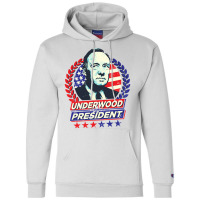 Underwood For President Champion Hoodie | Artistshot