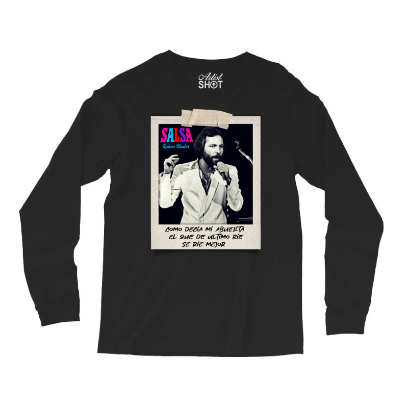 Ruben Blades Decisiones Long Sleeve Shirts by vilykinuef | Artistshot