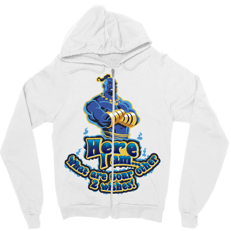 Genie Here I Am What Are Your Other 2 Wishes Zipper Hoodie by glealcongerj | Artistshot