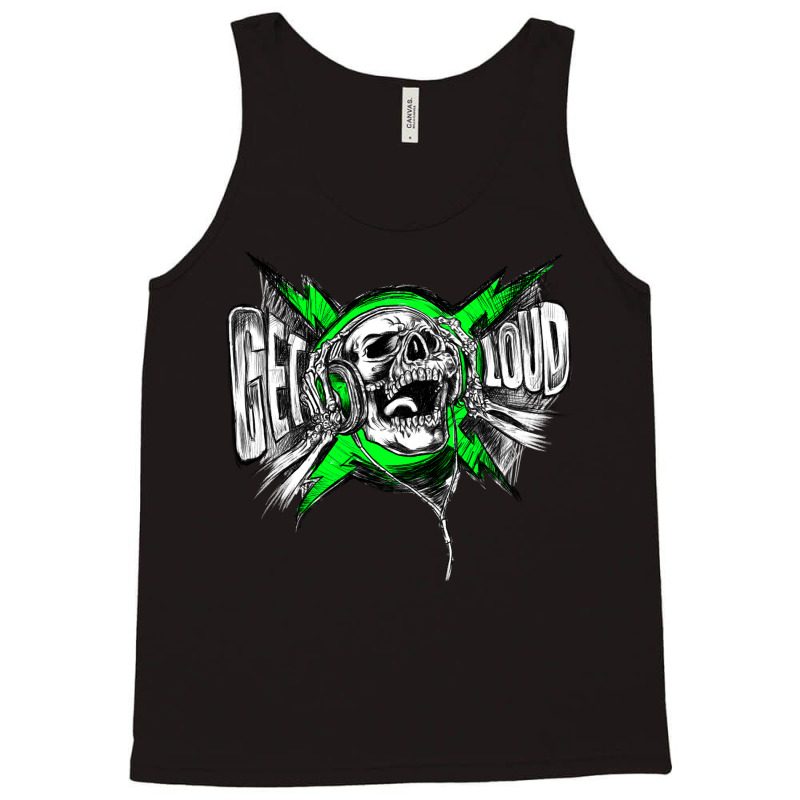 Get Loud Tank Top by glealcongerj | Artistshot