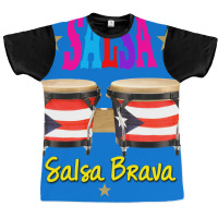 Bongos Puerto Rico Salsa Salsa Brava Graphic T-shirt | Artistshot