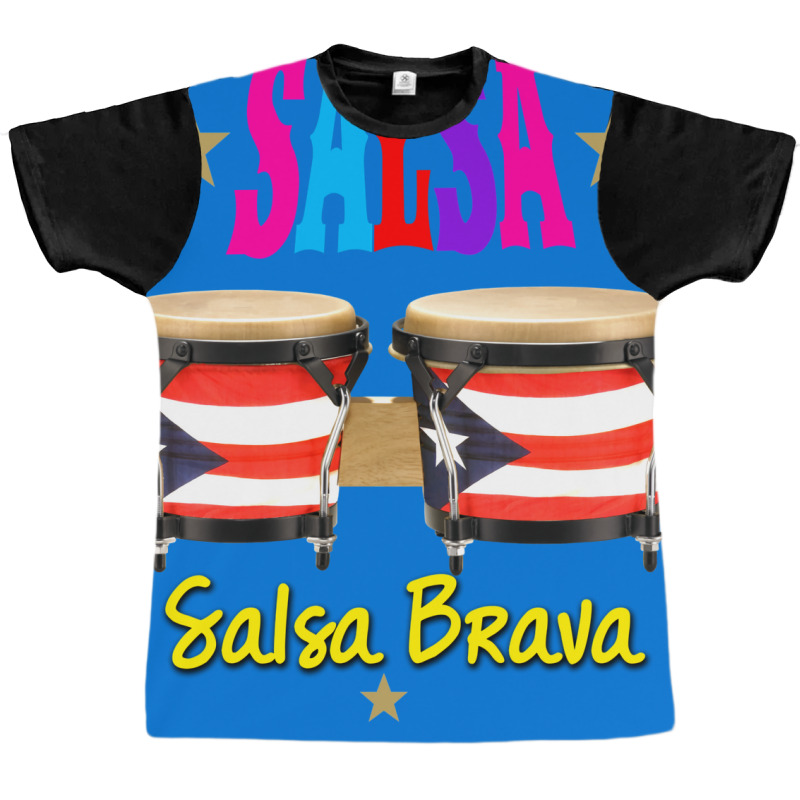 Bongos Puerto Rico Salsa Salsa Brava Graphic T-shirt | Artistshot