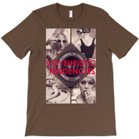 Voyeuristic Tendencies T-shirt | Artistshot