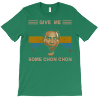 Give Me Some Chon Chon Funny Quote Vintage  Popeye Lovers Blood In Blo T-shirt | Artistshot