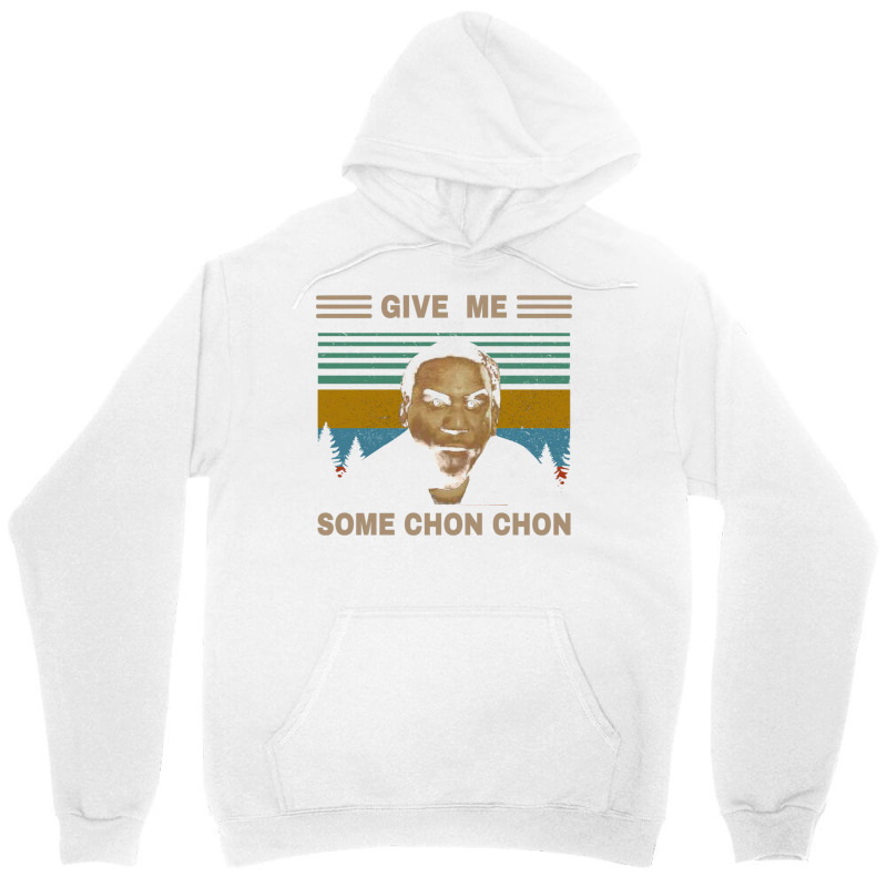 Give Me Some Chon Chon Funny Quote Vintage  Popeye Lovers Blood In Blo Unisex Hoodie by glealcongerj | Artistshot