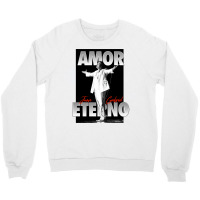 Juan Gabriel Amor Eterno Crewneck Sweatshirt | Artistshot