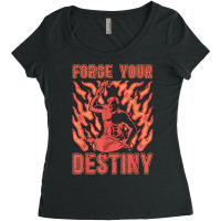 Forge Your Destiny Iron Forging Backyard Blacksmith Forging T Shirt Women's Triblend Scoop T-shirt | Artistshot