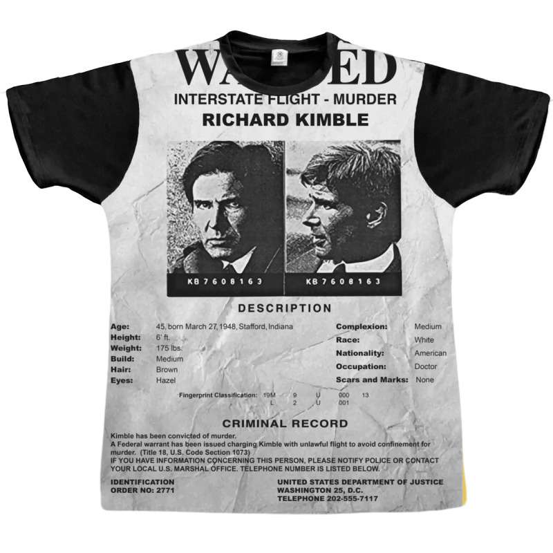 Wanted Fugitive Flyer R Kimble Graphic T-shirt | Artistshot