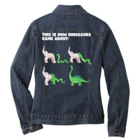 Funny Archeology Saying This Is How Dinosaurs Came About T Shirt Ladies Denim Jacket | Artistshot