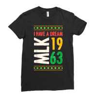 Martin Luther King Day Black History Mlk Day I Have A Dream T Shirt Ladies Fitted T-shirt | Artistshot