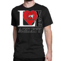 Dog Agility Love Agility With An Classic T-shirt | Artistshot