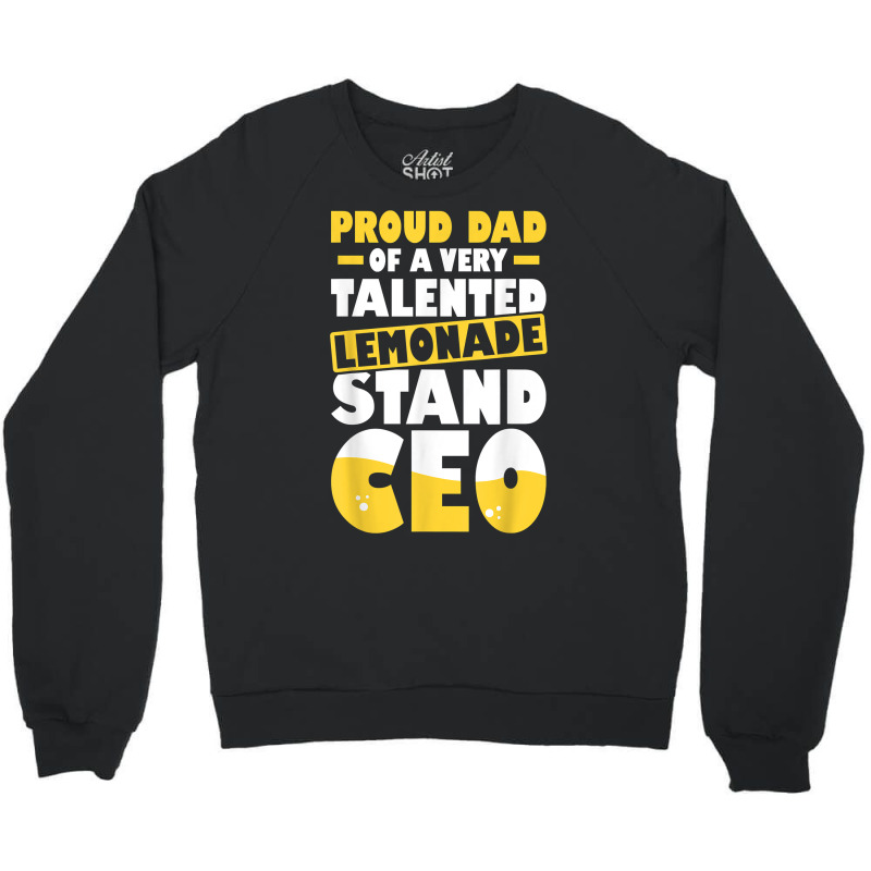 Lemonade Stand For Lemond Stand Founder Lemond Stand Crew T Shirt Crewneck Sweatshirt | Artistshot