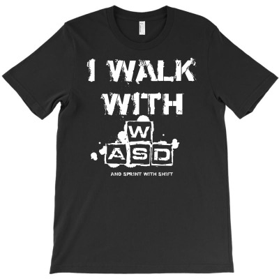 I Walk With Wasd T-shirt Designed By Budi Darman