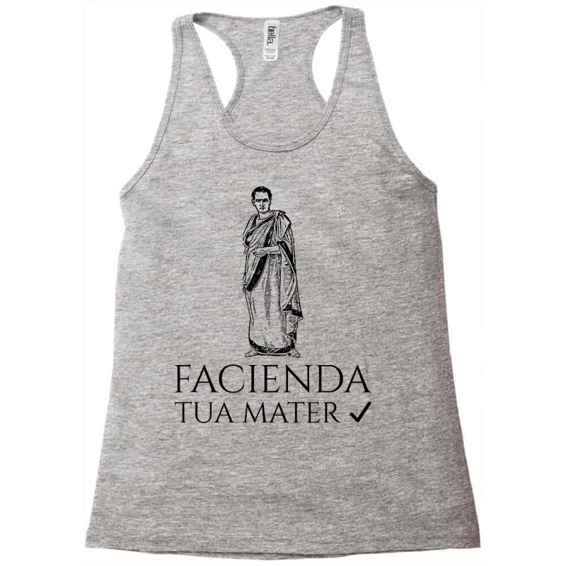 Funny Latin Language To Do List   Tua Mater   Ancient Rome T Shirt Racerback Tank by latodorjnb | Artistshot