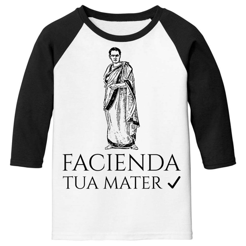 Funny Latin Language To Do List   Tua Mater   Ancient Rome T Shirt Youth 3/4 Sleeve by latodorjnb | Artistshot