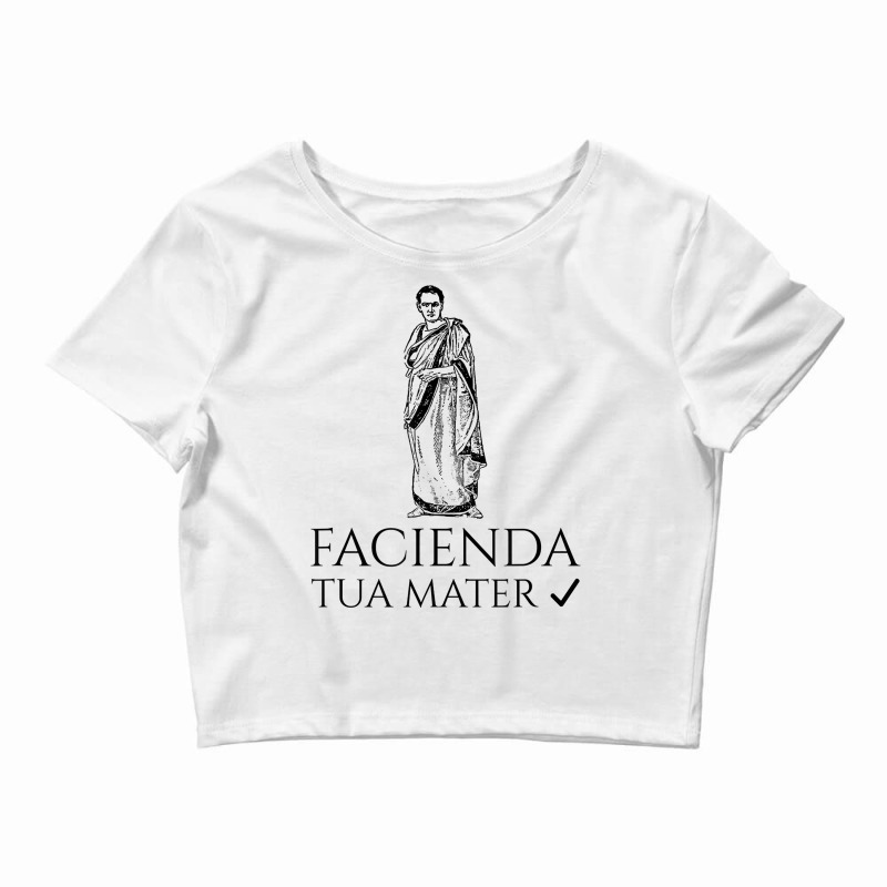 Funny Latin Language To Do List   Tua Mater   Ancient Rome T Shirt Crop Top by latodorjnb | Artistshot