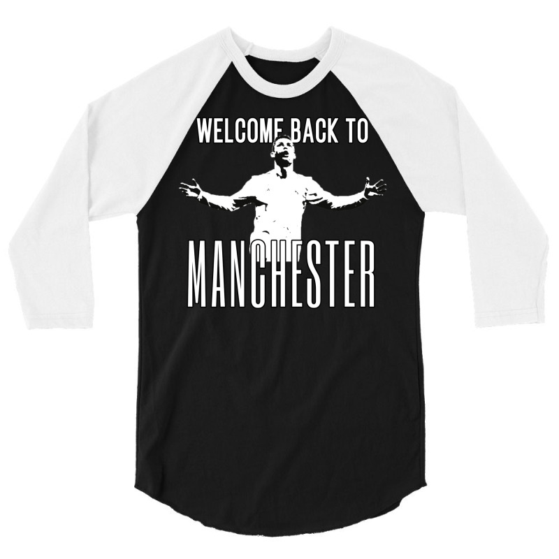 Welcome Back To Manchester Ronaldo 1 3/4 Sleeve Shirt | Artistshot