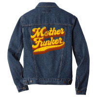 Mother Funker Men Denim Jacket | Artistshot