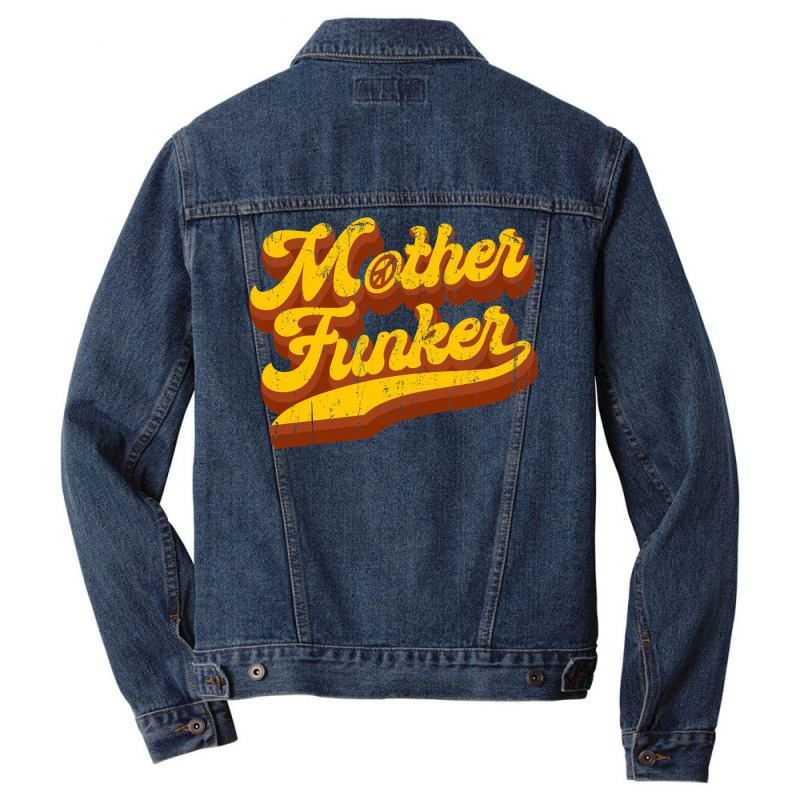 Mother Funker Men Denim Jacket by uezawataish2 | Artistshot