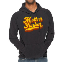 Mother Funker Vintage Hoodie | Artistshot