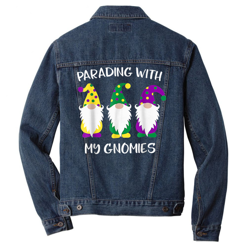 Parading With My Gnomies Mardi Gras Funny Gifts T Shirt Men Denim Jacket by genousuv | Artistshot