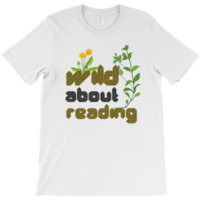 Wild About Reading. T-shirt Designed By Galleyla