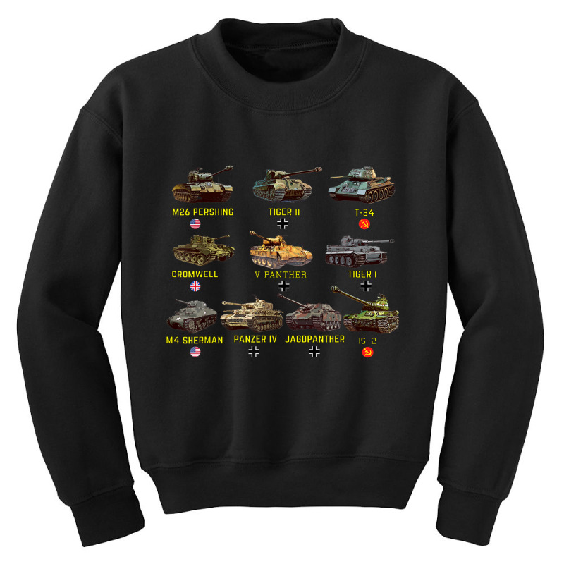 Top Ten Best Ww2 Tanks M4 Sherman Panzer Iv Tiger Ii T-34 Youth Sweatshirt by RobertRayColton | Artistshot