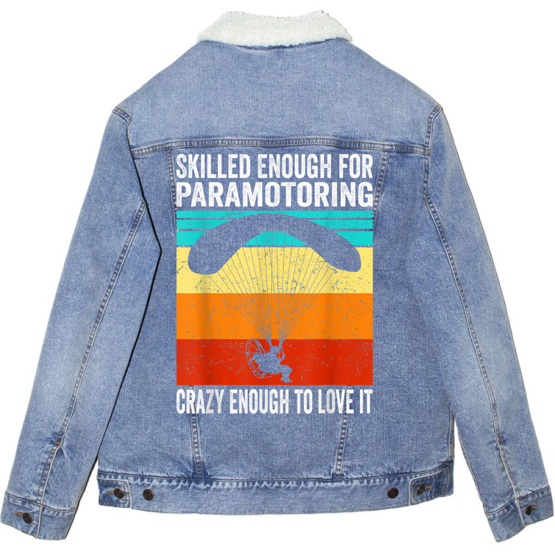 Skilled Enough For Paramotoring Vintage Paramotor Unisex Sherpa-lined Denim Jacket | Artistshot