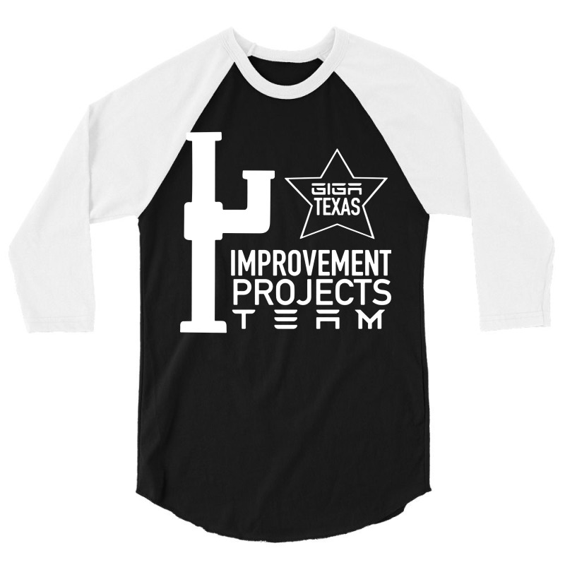 Improvement Projects Team 3/4 Sleeve Shirt | Artistshot