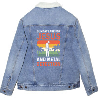 Sundays Are For Jesus And Metal Detection 1 Unisex Sherpa-lined Denim Jacket | Artistshot